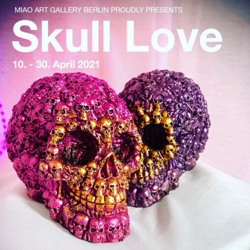 Skull Love Exhibition Berlin